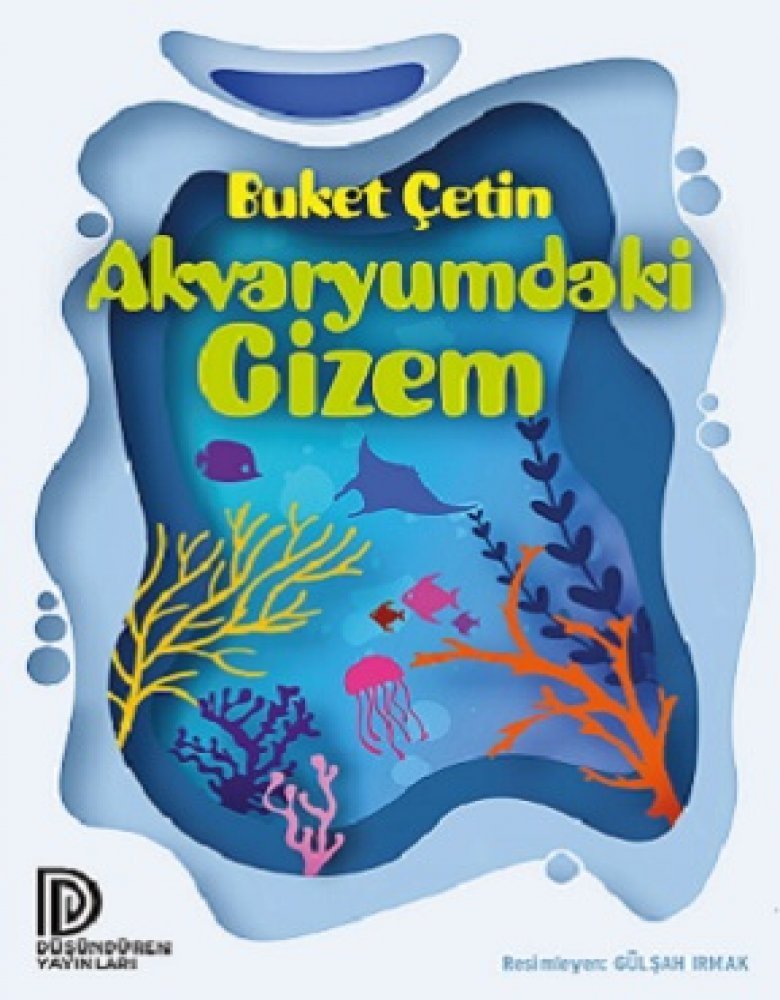 Düşündüren Yayınları-Akvaryumdaki Gizem