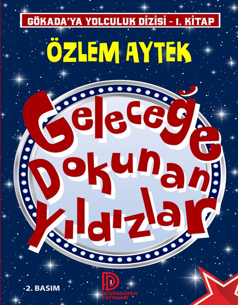 Düşündüren Yayınları-Geleceğe Dokunan Yıldızlar