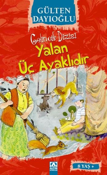 Gelincik Dizisi - Yalan Üç Ayaklıdır