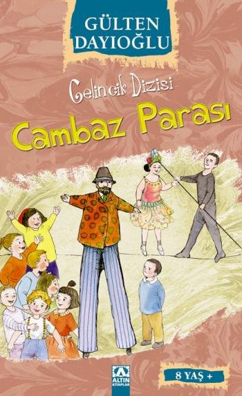 Gelincik Dizisi - Cambaz Parası