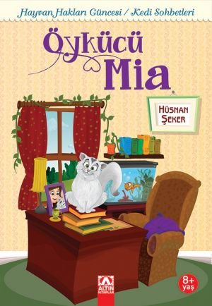 Öykücü Mia 1 - Kedi Sohbetleri