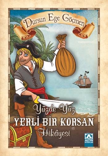 Yüzde Yüz Yerli Bir Korsan Hikâyesi